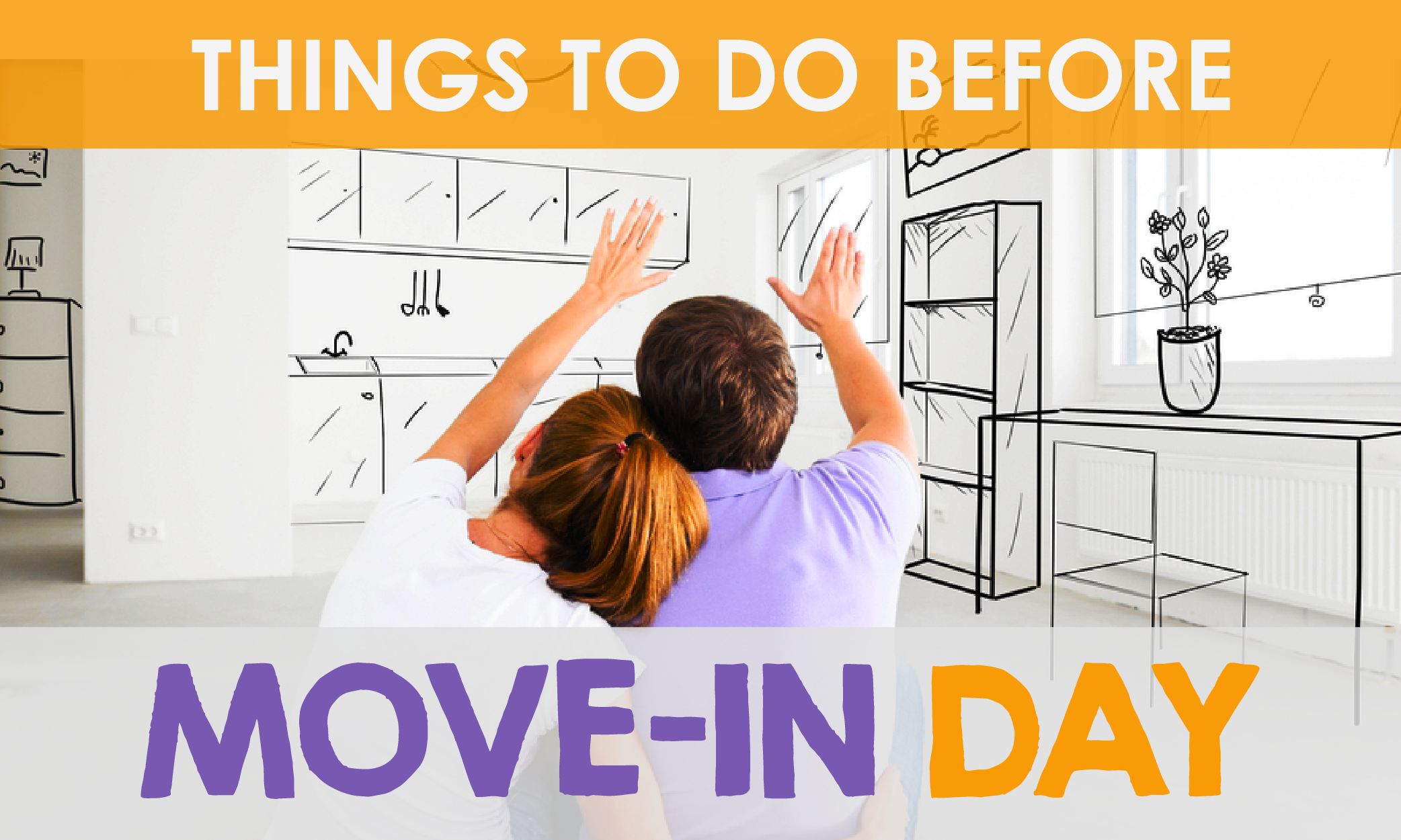 Things to Do Before Move-In Day