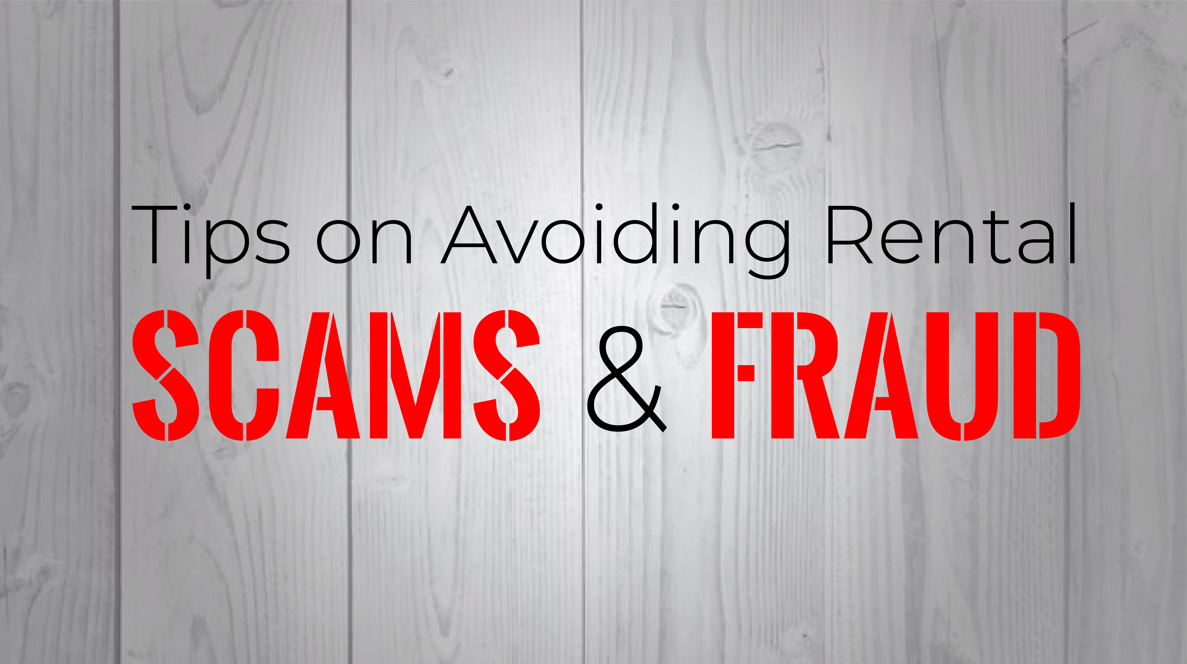 Avoid Rental Scams and Fraud